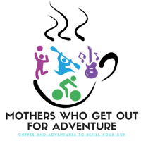 Mothers who get out for Adventure