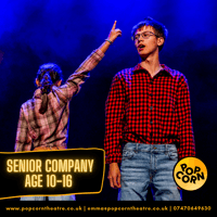 Senior Musical Theatre 10-16yrs Popcorn Theatre - Woking