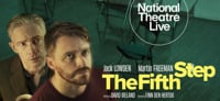 National Theatre Live: The Fifth Step  - Alton