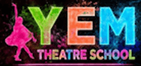 COMMING SOON TO CAMBELEY THEATRE YEM Theatre School