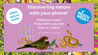 DISCOVERING NATURE WITH YOUR PHONE! @ WILDMOOR HEATH